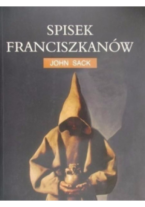 Spisek Franciszkanów - John Sack - książka historyczna wyd. 2007