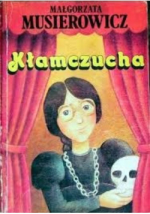 Kłamczucha - Małgorzata Musierowicz - książka  wyd. 1991