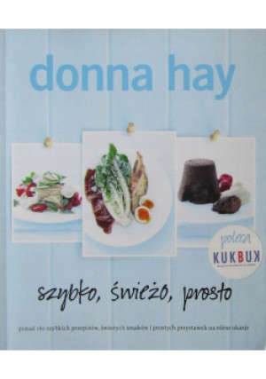 Szybko świeżo prosto - Hay Donna - książka  wyd. 2015