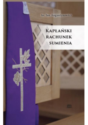Kapłański rachunek sumienia - Jan Augustynowicz - książka  wyd. 2016