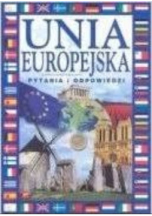Unia Europejska pytania i odpowiedzi - Agnieszka Barczykowska, Grzegorz Barczykowski - książka  wyd. 2004