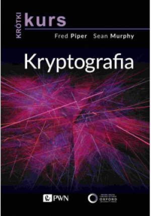 Krótki kurs. Kryptografia - Sean Murphy, Fred Piper - książka  wyd. 2022