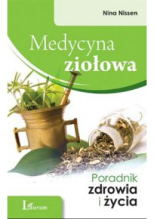 Medycyna ziołowa - Nina Nissen - książka  wyd. 2012