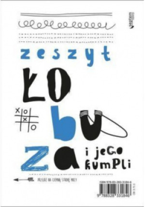 Zeszyt łobuza i jego kumpli - Ewa Jarocka, Sebastian Kuffel - książka  wyd. 2016