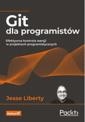 Git dla programistów - Jesse Liberty - książka  wyd. 2022