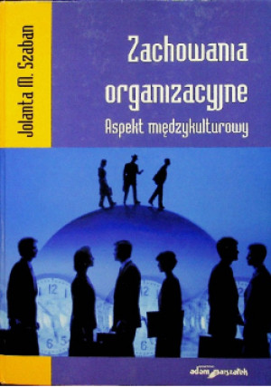 Zachowana organizacyjne. - Jolanta Szadan - książka  wyd. 2007