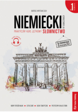 Niemiecki w tłumaczeniach. Słownictwo 1 (A1-B1) + MP3 - Bartosz Zelek - książka  wyd. 2023