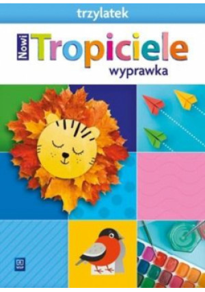 Nowi Tropiciele Trzylatek. Wyprawka - książka  wyd. 2021