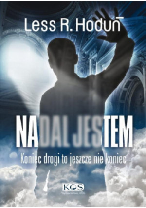 Nadal jestem - R. Houduń Less - książka  wyd. 2020