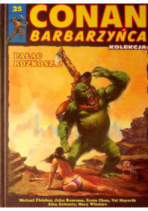 Conan Barbarzyńca Tom 25 Pałac rozkoszy - książka  wyd. 2018