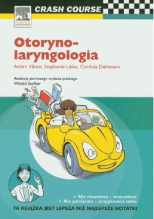 Otorynolaryngologia Crash Course - Cordula Dahlman, Stephanie Linke, Achim Viktor - książka  wyd. 2009