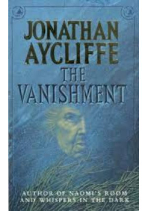 The Vanishment - Jonathan Aycliffe - książka  wyd. 1993
