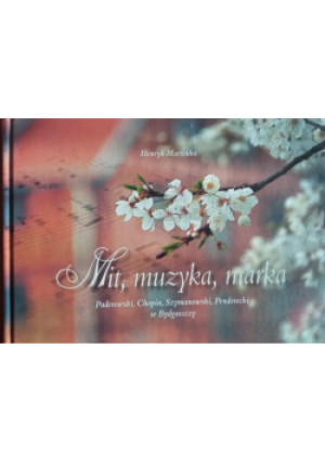 Mit muzyka marka - Henryk Martenka - książka historyczna wyd. 2010
