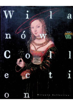 Wilanów Collection - Jadwiga Mielszko (red.) - książka  wyd. 2005