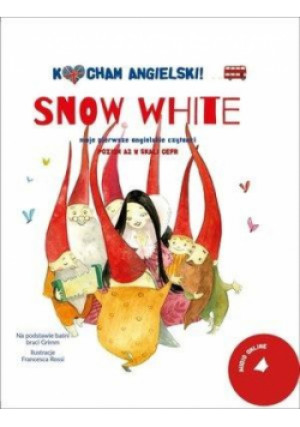 Kocham angielski! Snow White. Poziom 2 - Rossi (ilustr.) Francesca - książka  wyd. 2019