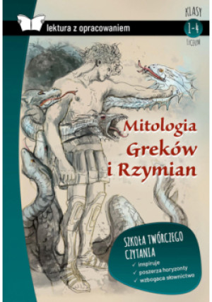 Mitologia Greków i Rzymian. Lektura z opracowaniem - książka  wyd. 2022