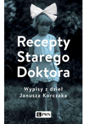 Recepty Starego Doktora - Agnieszka Zgrzywa - książka  wyd. 2022