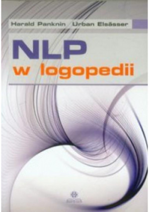 NLP w logopedii - Urban Elsasser, Harald Panknin - książka  wyd. 2013