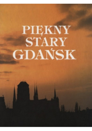 Piękny stary Gdańsk - Michał Woźniak - książka  wyd. 1993