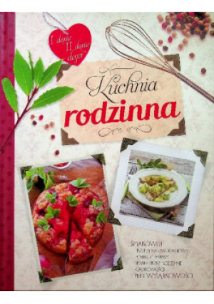 Kuchnia rodzinna - książka  wyd. 2016
