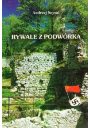 Rywale z podwórka - Andrzej Soysal - książka  wyd. 2003