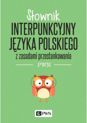 Słownik interpunkcyjny języka polskiego - Jerzy Podracki - książka  wyd. 2022
