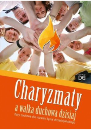 Charyzmaty a walka duchowa dzisiaj - Drobot CSsR Paweł - książka  wyd. 2015