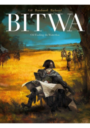 Bitwa - Rambaud Patrick, Richaud Frederic, Gil Ivan - książka  wyd. 2019
