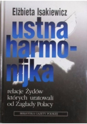 Ustna harmonijka - Elżbieta Isakiewicz - książka  wyd. 2000