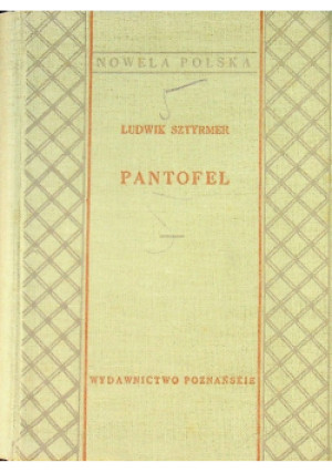 Pantofel - Ludwik Sztyrmer - książka historyczna wyd. 1959