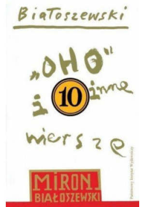 Oho i inne wiersze - Miron Białoszewski, Białoszewski Miron - książka  wyd. 2017