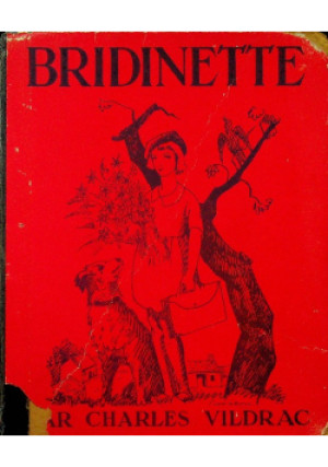 Bridinette  ok 1935 r. - Charles Vildrac - książka  wyd. 1935