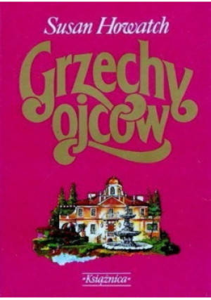 Grzechy ojców - Susan Howatch - książka  wyd. 1995