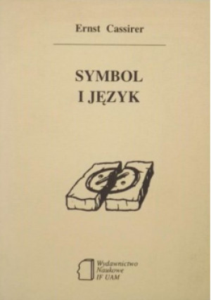 Symbol i język - Ernst Cassirer - książka  wyd. 1995