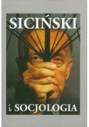 Siciński i socjologia - Praca Zbiorowa - książka  wyd. 2009