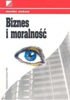 Biznes i moralność - Jennifer Jackson - książka  wyd. 1999