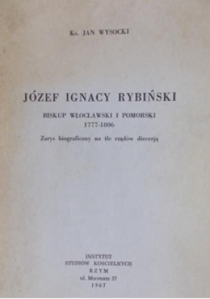 Józef Ignacy Rybiński - Jan Wysocki - książka  wyd. 1967