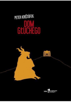 Dom Głuchego - Kristufek Peter - książka  wyd. 2015