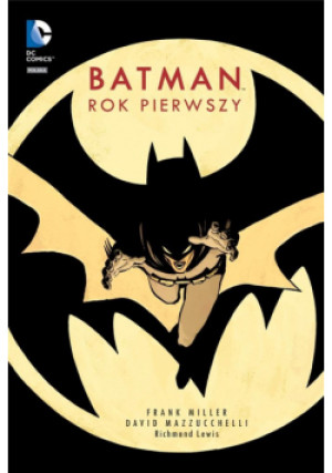 Batman. Rok pierwszy w.2023 - Miller Frank, Mazzuchelli Dave - książka  wyd. 2023