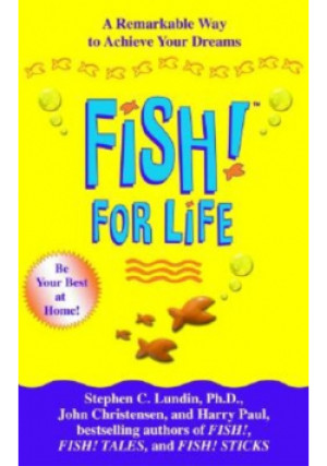 Fish for life - Stephen C. Lundin - książka  wyd. 2004