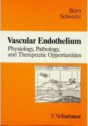 Vascular Endothelium - Gustav V. R. Born - książka  wyd. 1997
