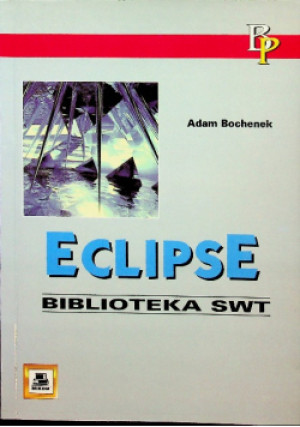 Eclipse - Adam Bochenek - książka  wyd. 2008