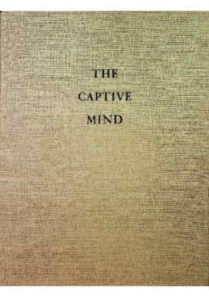 The Captive Mind - Czeslaw Milosz - książka  wyd. 1983