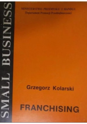 Franchising - Grzegorz Kolarski - książka  wyd. 1992