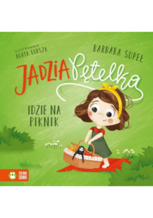 Jadzia Pętelka idzie na piknik - Barbara Supeł - książka  wyd. 2023