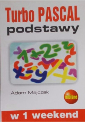 Turbo Pascal podstawy - Adam Majczak - książka  wyd. 2003