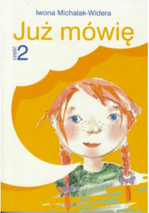 Już mówię Część 2 - Iwona Michalak - Widera - książka  wyd. 2010