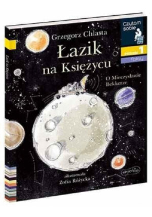 Czytam sobie - Łazik na księżycu - Różycka Zofia, Chlasta Grzegorz - książka  wyd. 2020