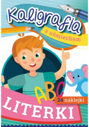 Kaligrafia z uśmiechem. Literki - Horosin Anna - książka  wyd. 2021