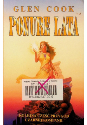 Ponure lata - Glen Cook - książka fantasy wyd. 2003